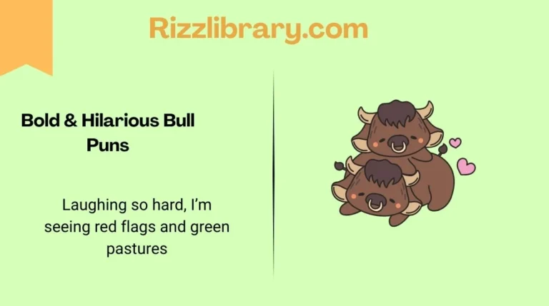 Bold & Hilarious Bull Puns