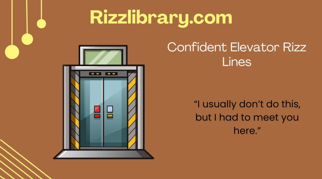 Confident Elevator Rizz Lines