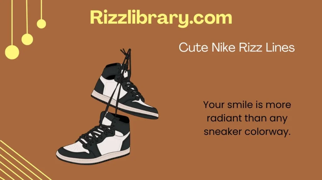 Cute Nike Rizz Lines
