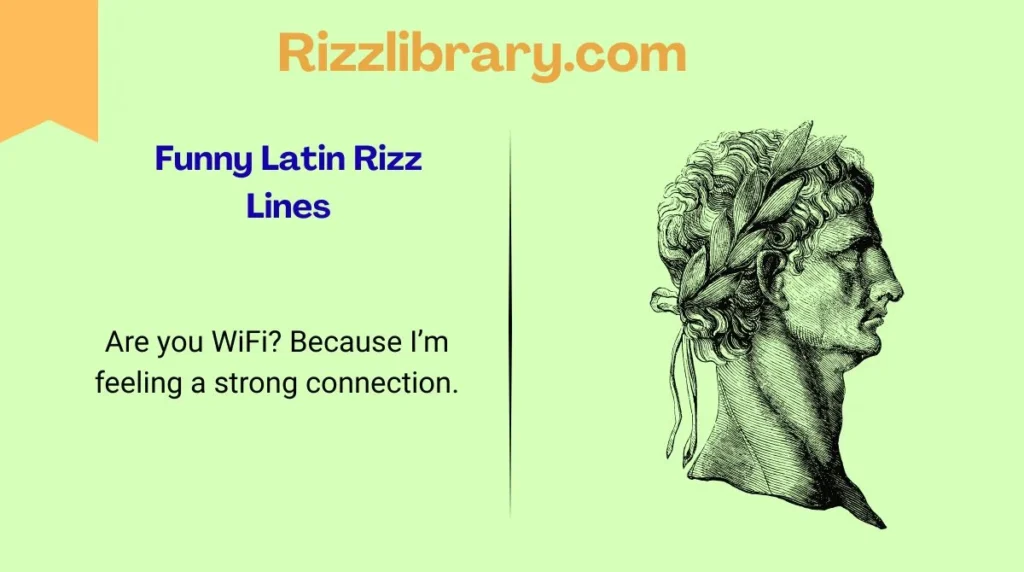 Funny Latin Rizz Lines