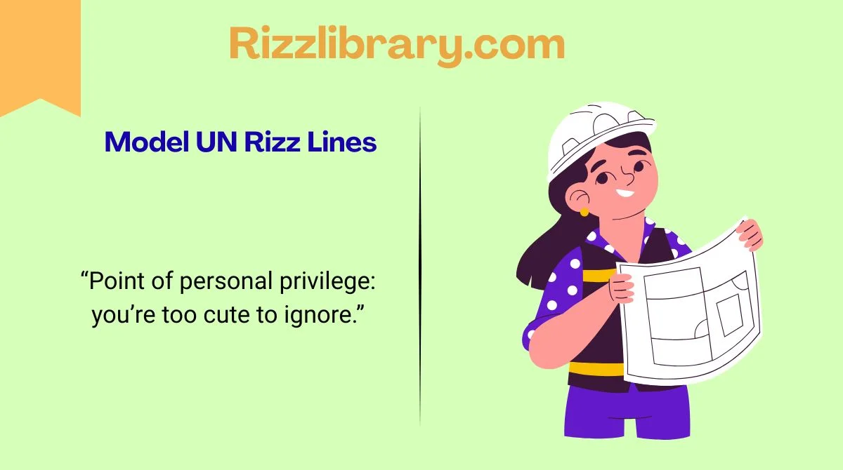 😎 144+ Model UN Rizz Lines That Will Make You the Diplomat of Love in ...