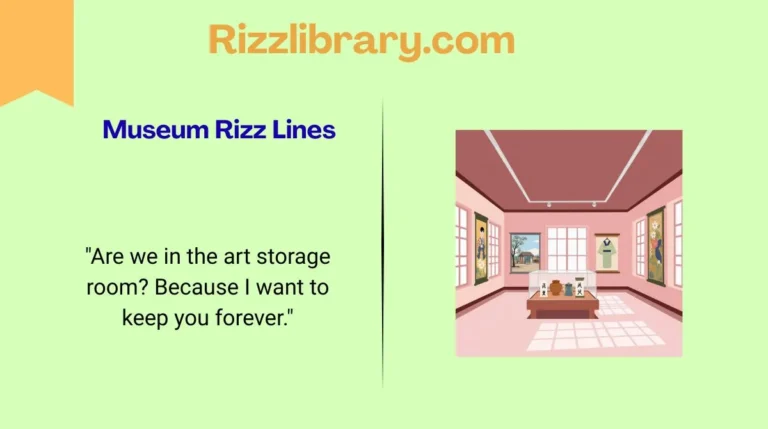 Museum Rizz Lines