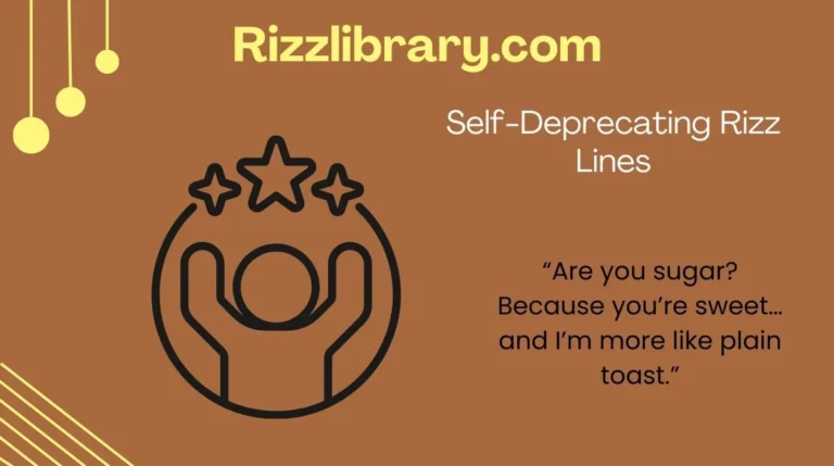 Self-Deprecating Rizz Lines