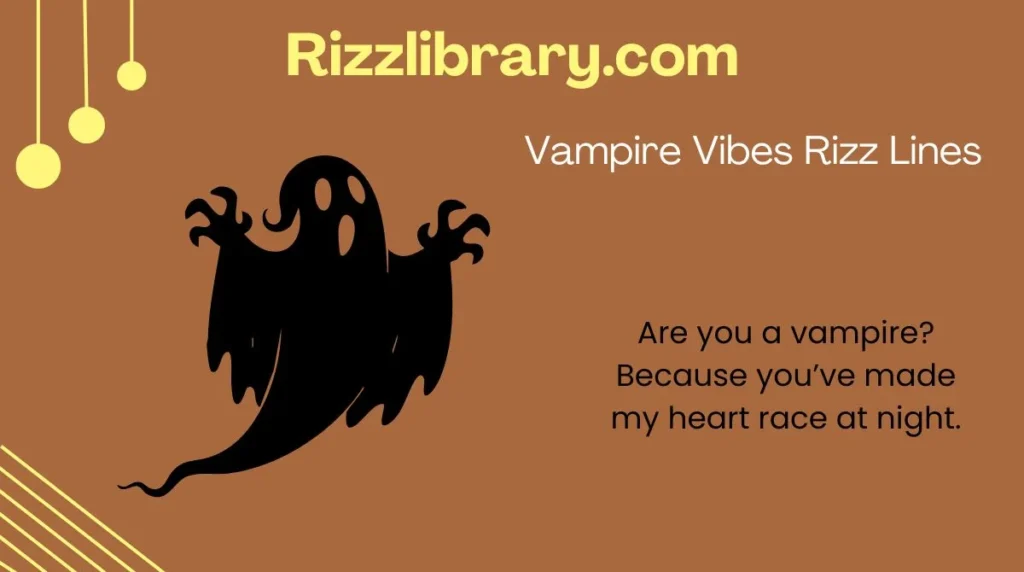 Vampire Vibes Rizz Lines