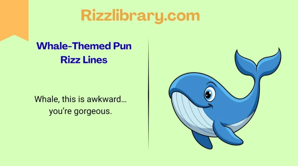 Whale-Themed Pun Rizz Lines