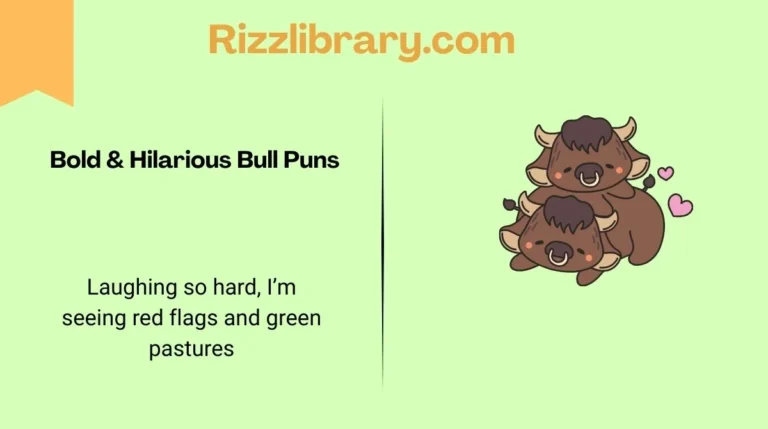 Bold & Hilarious Bull Puns
