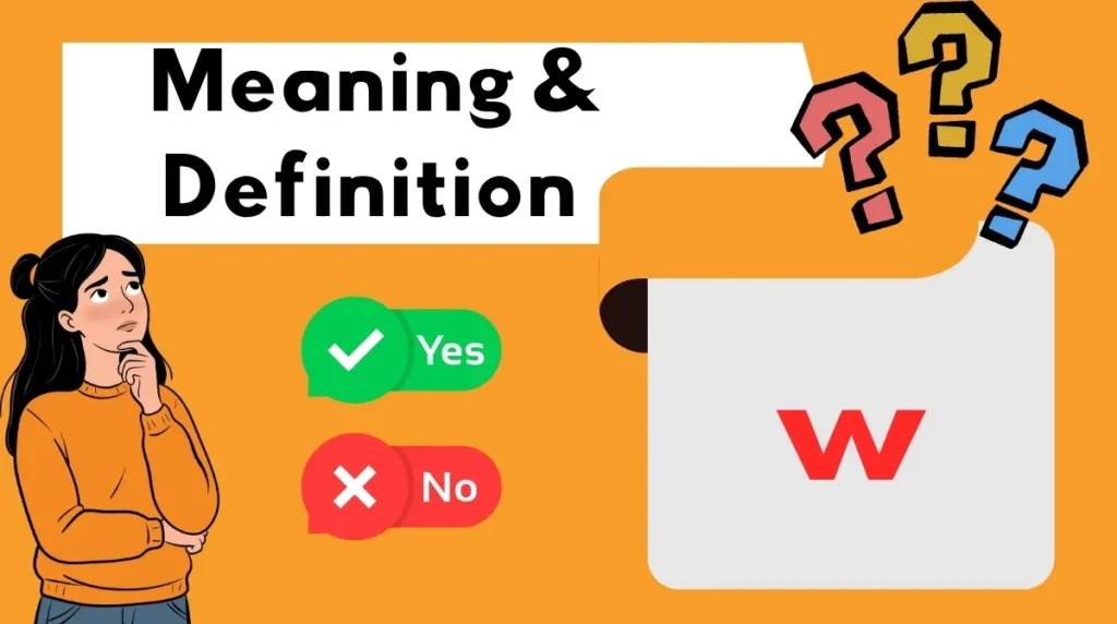 Meaning & Definition W