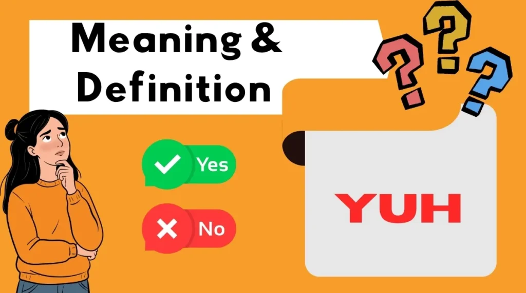 Meaning & Definition Yuh