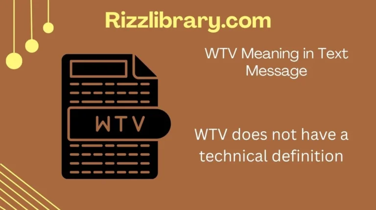 WTV Meaning in Text Message