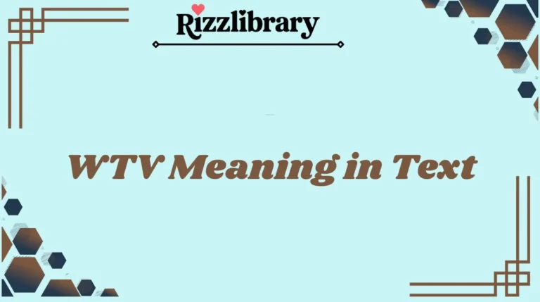 WTV Meaning in Text:
